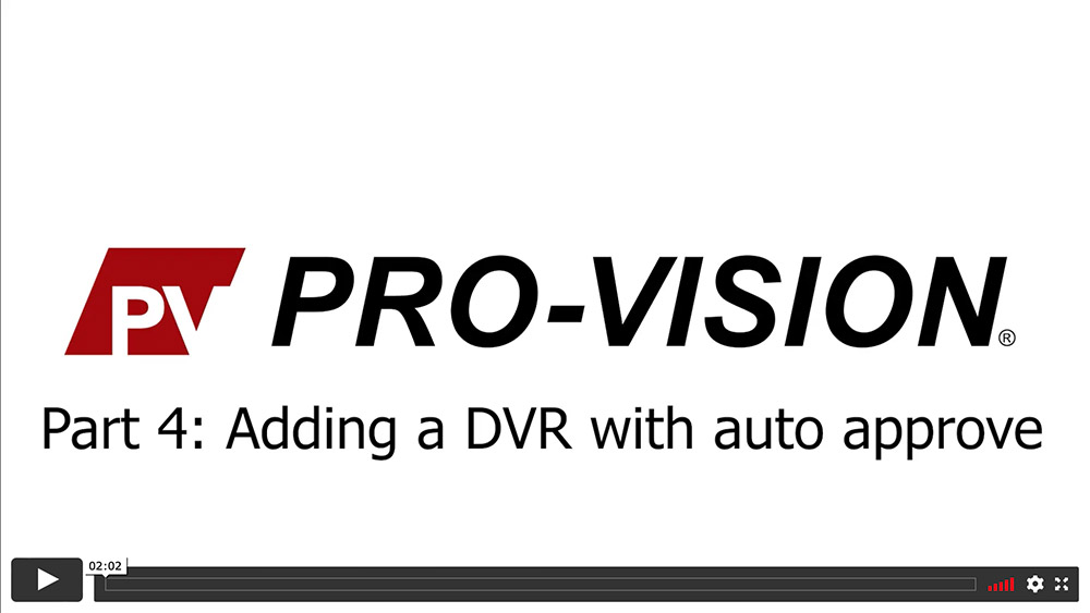 ECB Part 4: Adding a DVR with Auto-Approve resource thumbnail